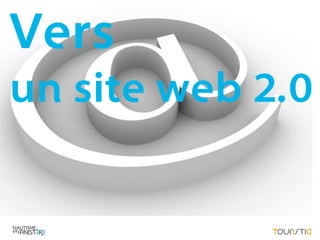 Vers
un site web 2.0
 
