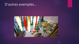 D’autres exemples…
 