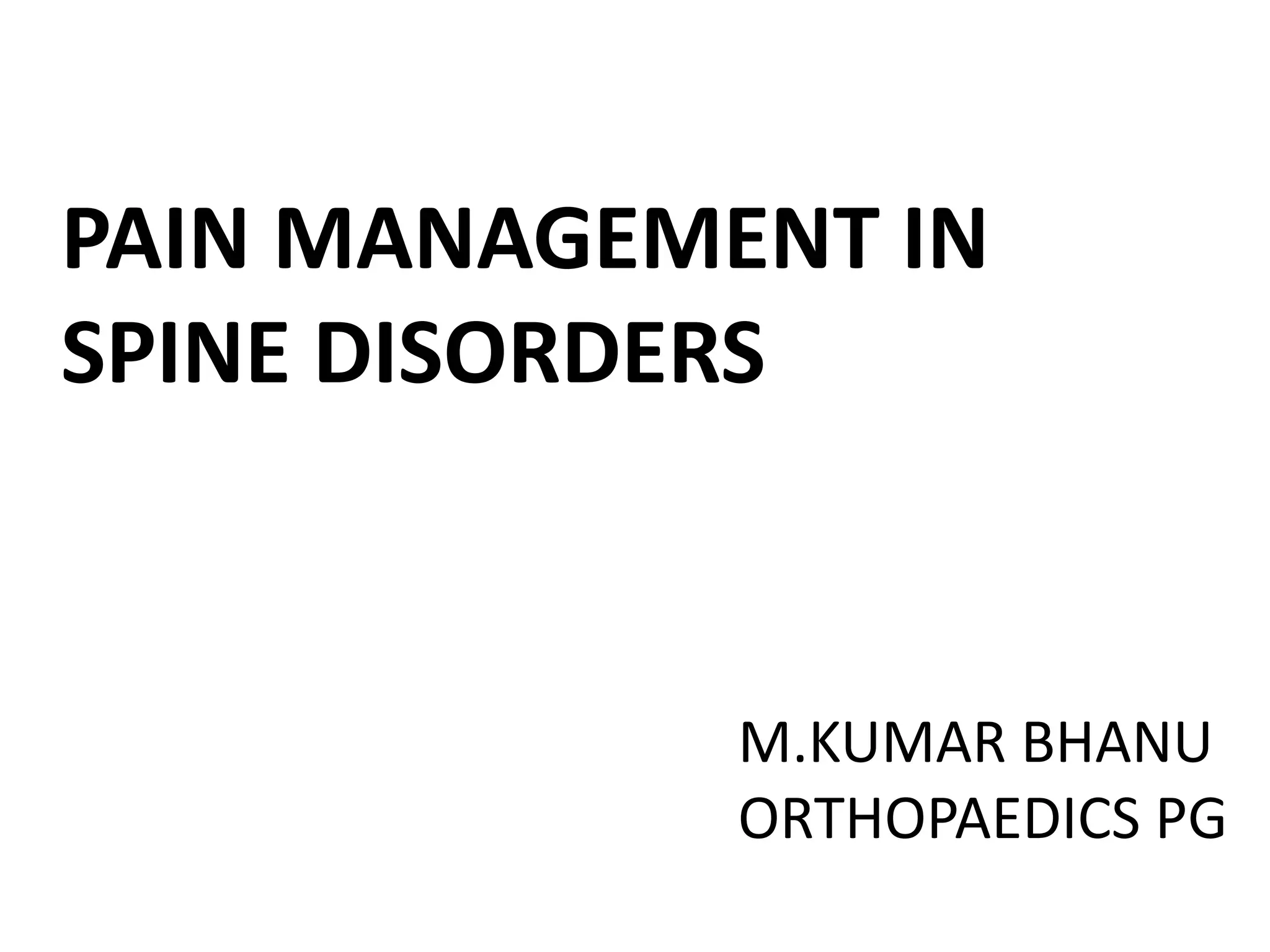 Interventional spine & pain management bhanu.pptx | Free Download