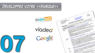 Développez votre <<Marque>>»
07