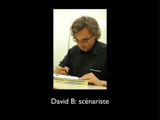 David B: scénariste 
