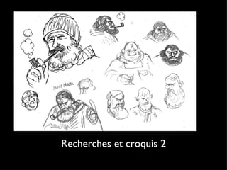 Recherches et croquis 2 