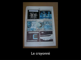 Le crayonné 