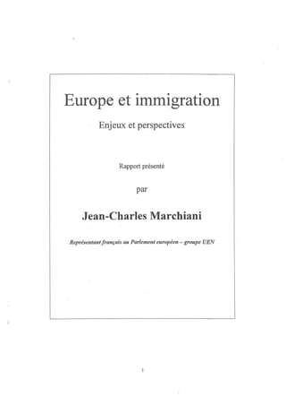 Jean-Charles Marchiani : "Europe et immigration"
