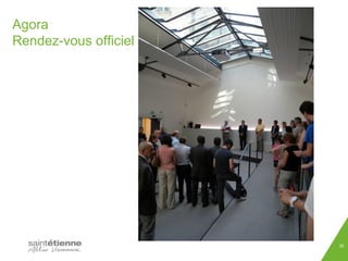 Agora 
Rendez-vous officiel 
35 
 