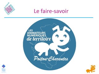 Un nouveau rôle pour l’office de tourisme
Le faire-savoir
 