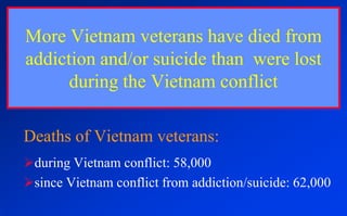  natural or human-made disaster, immigration/refugee experience, or warSubstance use:numbs the sadness, loss, anger, guilt and loneliness