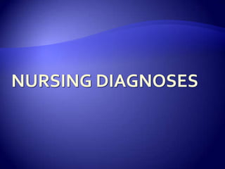 NURSING DIAGNOSES