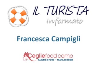 Francesca Campigli
 