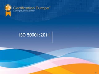 ISO 50001:2011




                 54
 