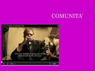 COMUNITA’
 