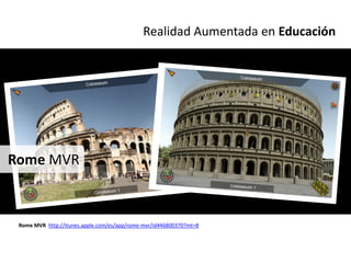 Realidad Aumentada en Educación




Rome MVR



 Rome MVR http://itunes.apple.com/es/app/rome-mvr/id446800370?mt=8
 