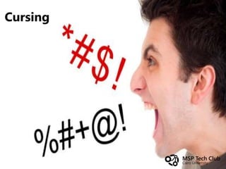 Cursing
 