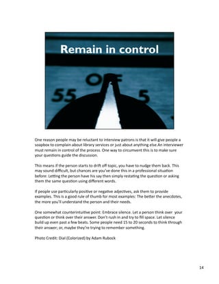 M$'#/'%)+$#:'+:<'#&%"#.'#/'<=61%$1#1+#($1'/@('7#:%1/+$)#()#1,%1#(1#7(<<#8(@'#:'+:<'#%#
)+%:.+K#1+#6+&:<%($#%.+=1#<(./%/"#)'/@(6')#+/#G=)1#%.+=1#%$"1,($8#'<)'2E$#($1'/@('7'/#
&=)1#/'&%($#($#6+$1/+<#+4#1,'#:/+6'))2#M$'#7%"#1+#6(/6=&@'$1#1,()#()#1+#&%;'#)=/'#
"+=/#P=')I+$)#8=(0'#1,'#0()6=))(+$2##
S,()#&'%$)#(4#1,'#:'/)+$#)1%/1)#1+#0/(O#+b#1+:(69#"+=#,%@'#1+#$=08'#1,'&#.%6;2#S,()#
&%"#)+=$0#0({6=<19#.=1#6,%$6')#%/'#"+=T@'#0+$'#1,()#($#%#:/+4'))(+$%<#)(1=%I+$#
.'4+/'U#-'n$8#1,'#:'/)+$#,%@'#,()#)%"#1,'$#)(&:<"#/')1%I$8#1,'#P=')I+$#+/#%);($8#
1,','#)%&'#P=')I+$#=)($8#0(b'/'$1#7+/0)2###
54#:'+:<'#=)'#:%/I6=<%/<"#:+)(I@'#+/#$'8%I@'#%0G'6I@')9#%);#1,'+#:/+@(0'#
'K%&:<')2#S,()#()#%#8++0#/=<'#+4#1,=&.#4+/#&+)1#'K%&:<')U#S,'#.'J'/#1,'#%$'60+1')9#
1,'#&+/'#"+=T<<#=$0'/)1%$0#1,'#:'/)+$#%$0#1,'(/#$''0)2##
M$'#)+&'7,%1#6+=$1'/($1=(I@'#:+($1U#d&./%6'#)(<'$6'2#-'1#%#:'/)+$#1,($;#+@'/##"+=/#
P=')I+$#+/#1,($;#+@'/#1,'(/#%$)7'/2#H+$T1#/=),#($#%$0#1/"#1+#A<<#):%6'2#-'1#)(<'$6'#
.=(<0#=:#'@'$#:%)1#%#4'7#.'%1)2#?+&'#:'+:<'#$''0#Nl#1+#a_#)'6+$0)#1+#1,($;#1,/+=8,#
1,'(/#%$)7'/|#+/9#&%".'#1,'"T/'#1/"($8#1+#/'&'&.'/#)+&'1,($82##
V,+1+#L/'0(1U#H(%<#CL+<+/(c'0F#."#E0%&#W=.+6;#
N#
 