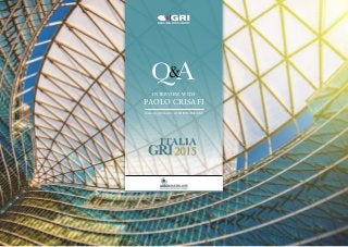 Q A&
Interview with
Paolo Crisafi
Managing Director , Assoimmobiliare
ItalIA
GRI2015
 