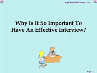 Why Is It So Important To Have An Effective Interview? 