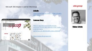 Office 365 Akademie
Microsoft 365 Adoption Lead bei Otto Group
LinkedIn:
https://www.linkedin.com/in/fabian-schuetz-
95711...