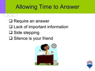 Allowing Time to Answer ,[object Object],[object Object],[object Object],[object Object],R E / M A X 