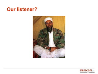 Our listener? 