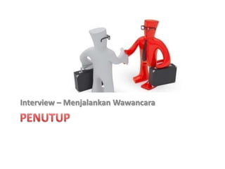 WaspadaDenganPitfallsThe guessing-gameBermain “tebak-tebakan” jawaban.Evaluative responseMenunjukkanpenilaian (judgement) terhadapjawabankandidat.One-way responseKandidathanyabisamenjawab 1 halsaja.