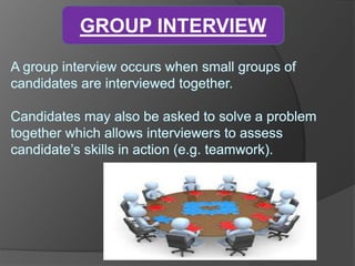 GROUP INTERVIEW