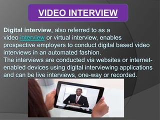 VIDEO INTERVIEW
