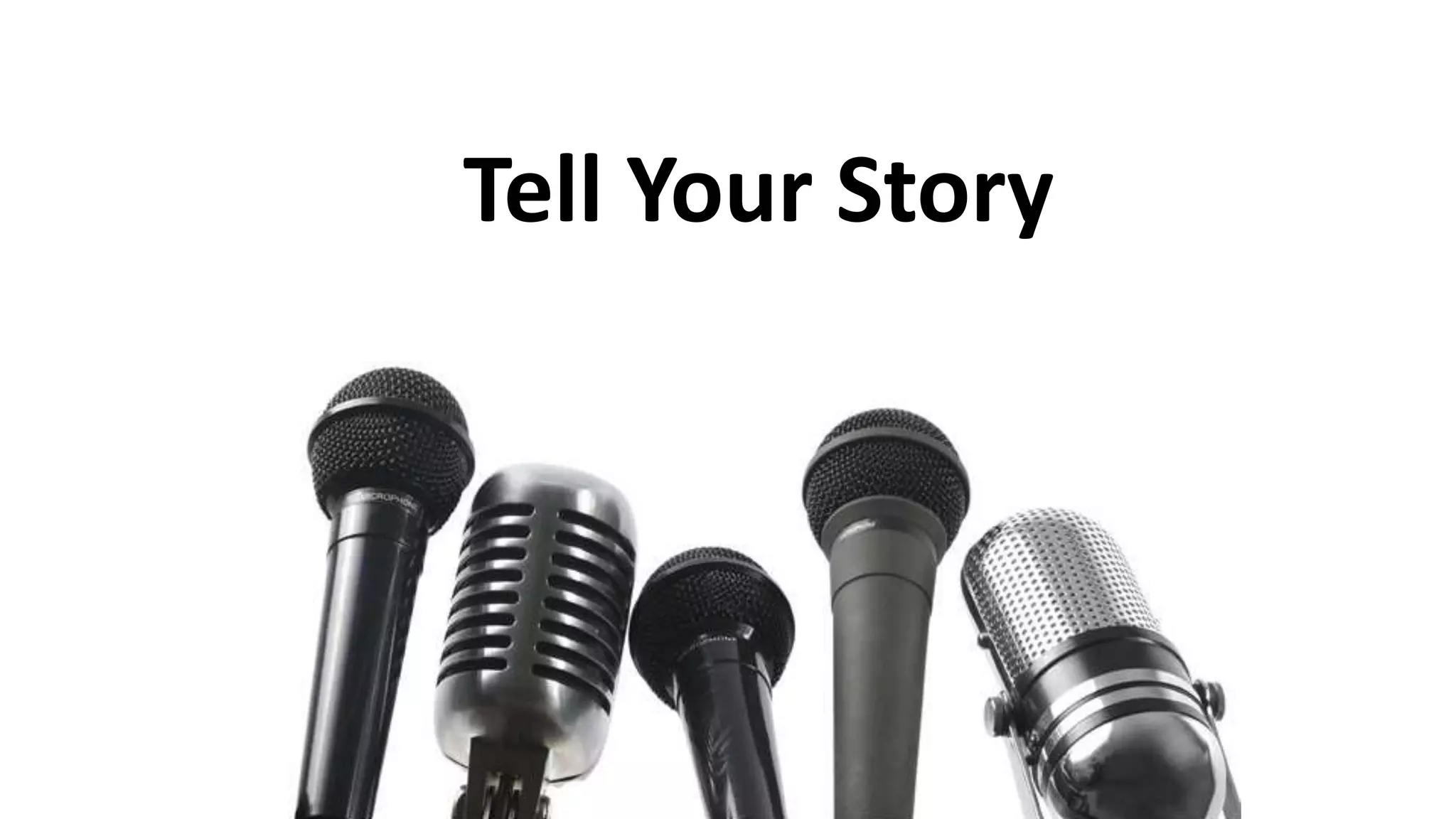 Tell Your Story