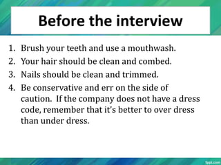 Interview etiquettes [final] | PPTX