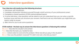 Interviewer self-introduction
Candidate introduction (introduce yourself through a brief summary of your professional care...