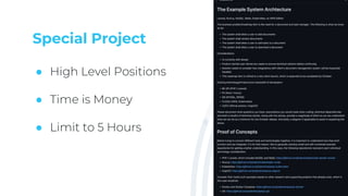 Special Project
● High Level Positions
● Time is Money
● Limit to 5 Hours
 
