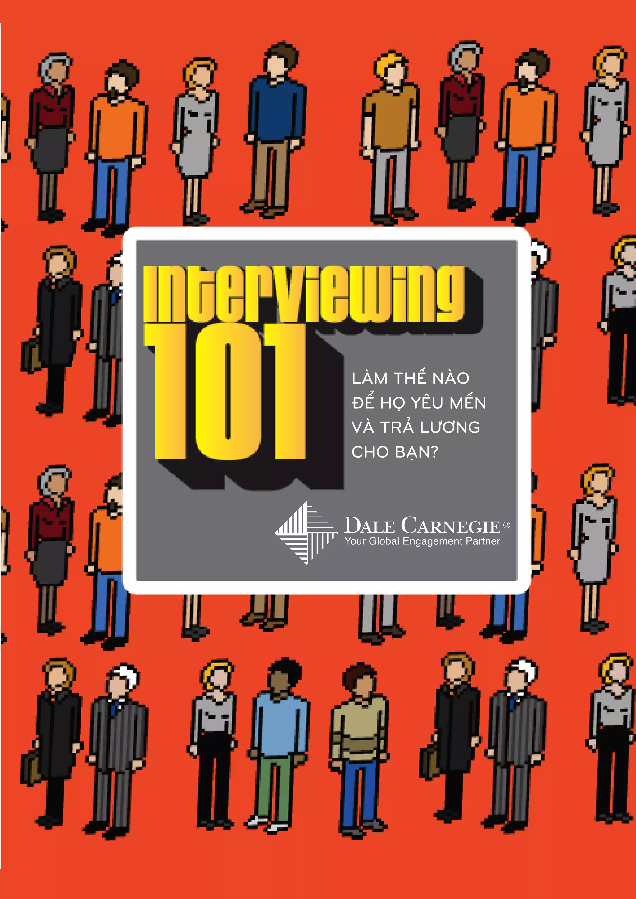 LÀM THẾ NÀO
ĐỂ HỌ YÊU MẾN
VÀ TRẢ LƯƠNG
CHO BẠN?




                1
 