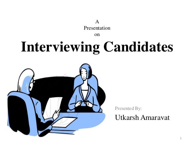 interviewing candidates interviewing
