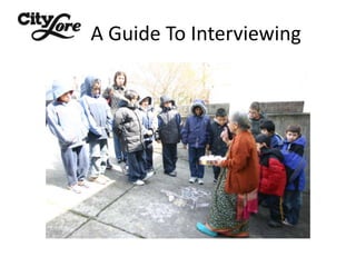 A Guide To Interviewing
 