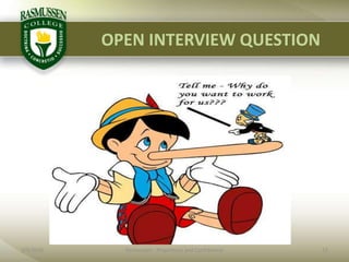 OPEN INTERVIEW QUESTION2/1/201012Rasmussen - Proprietary and Confidential