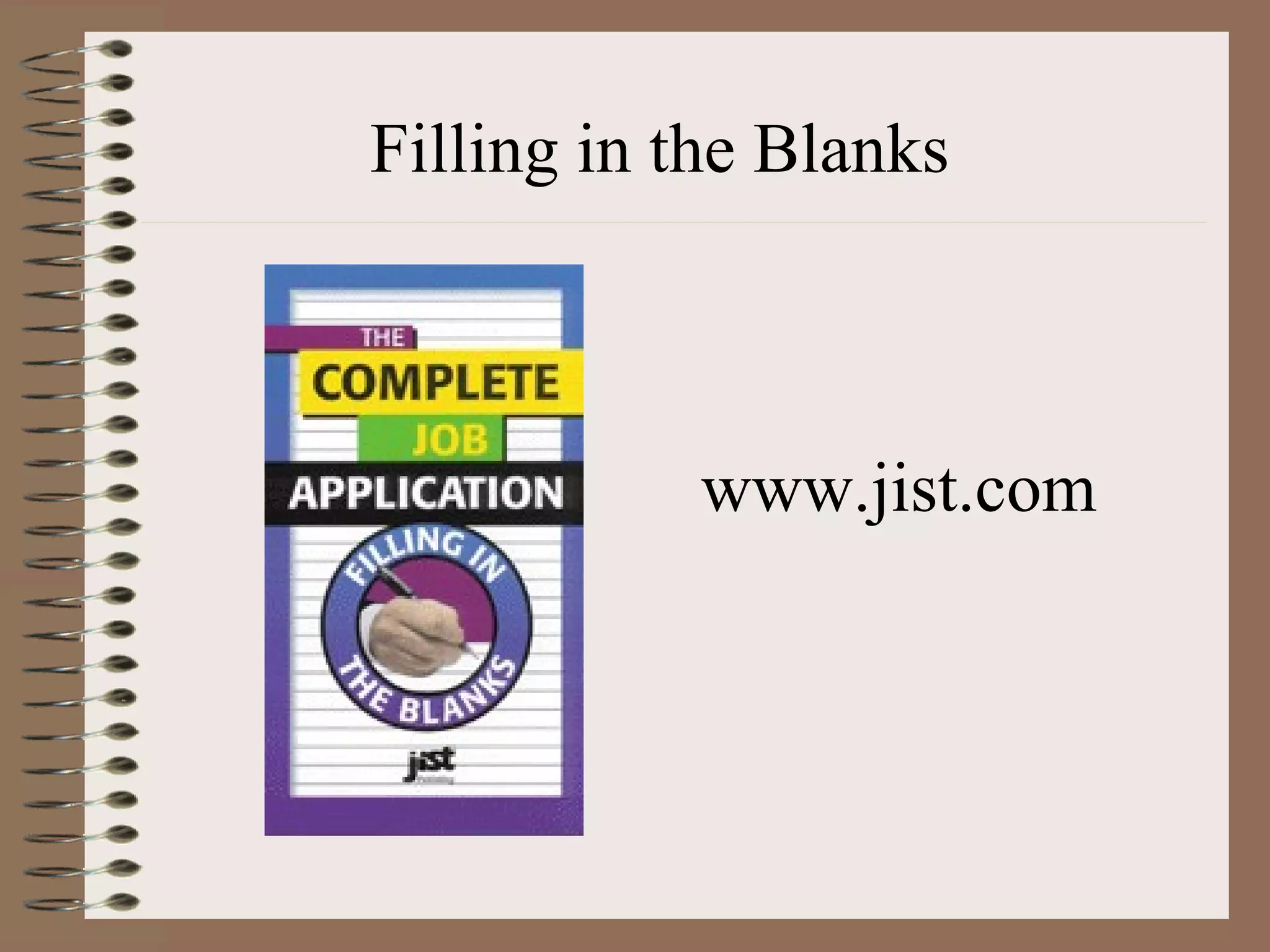 www.jist.com Filling in the Blanks 