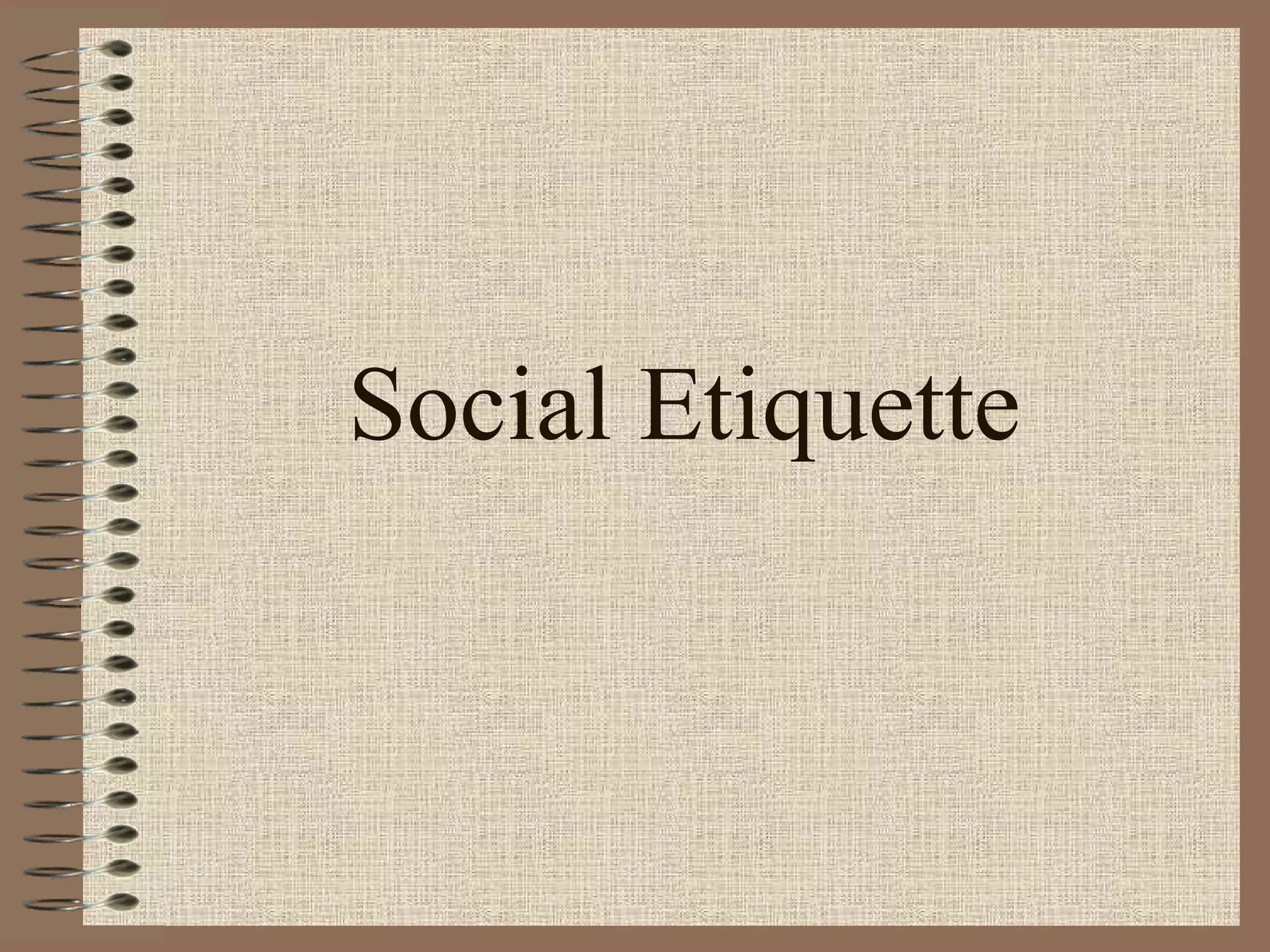 Social Etiquette 