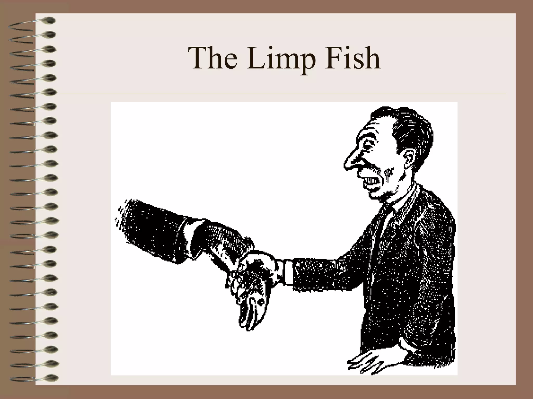 The Limp Fish 