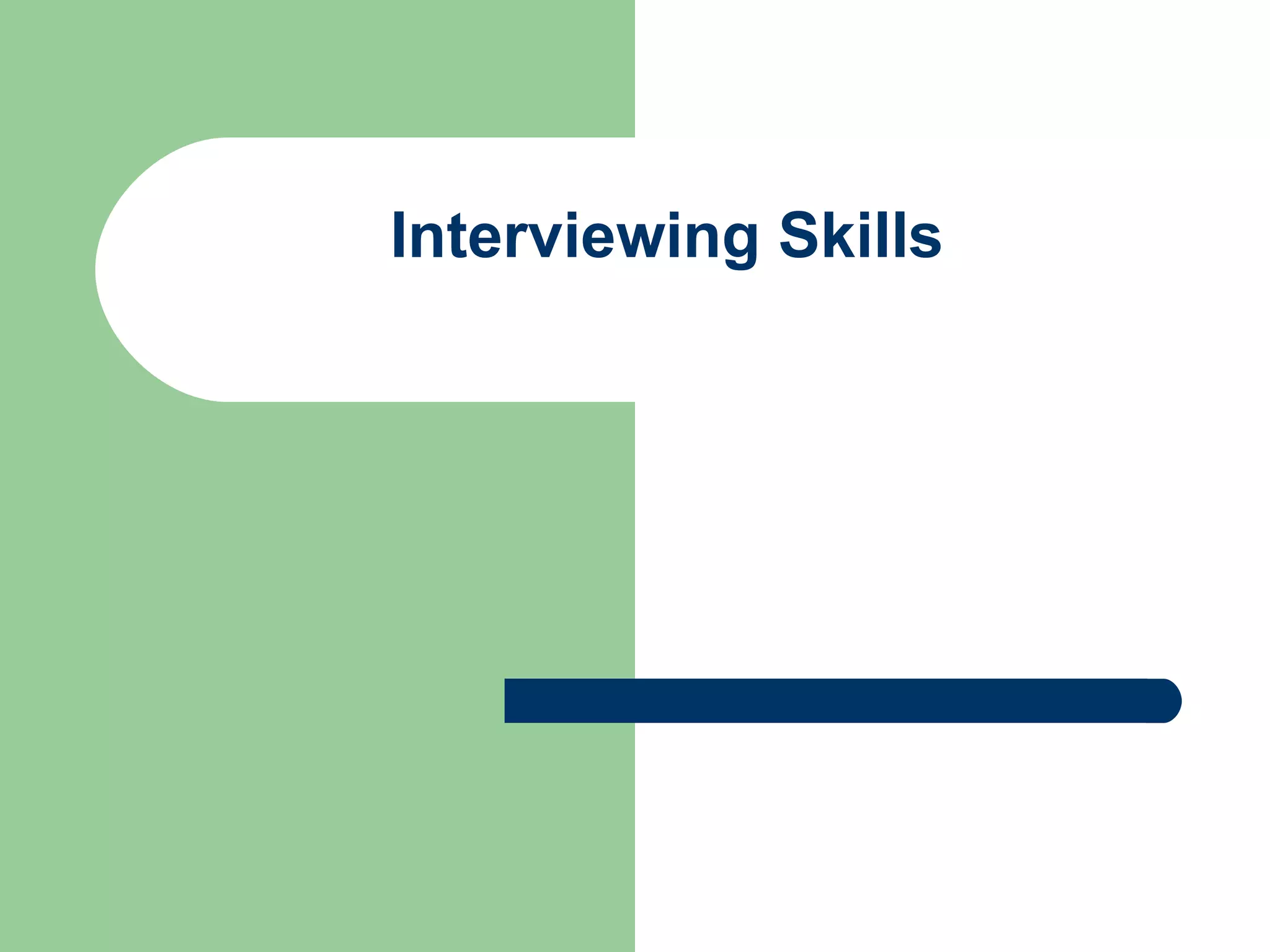 Interviewing skills | PPT