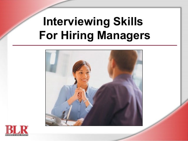 interviewing skills for supervisors interviewing skills