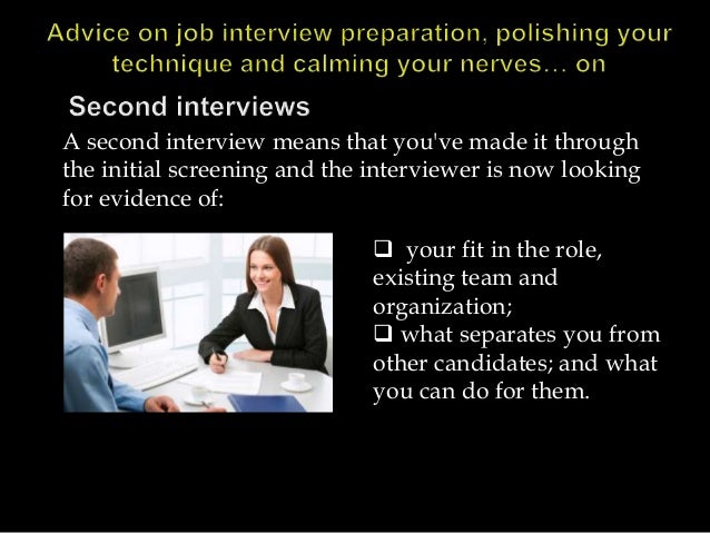 interviewing skills self preparation preparing for second interview
