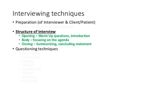 Interviewing techniques, communication skills, doctor patient relat…