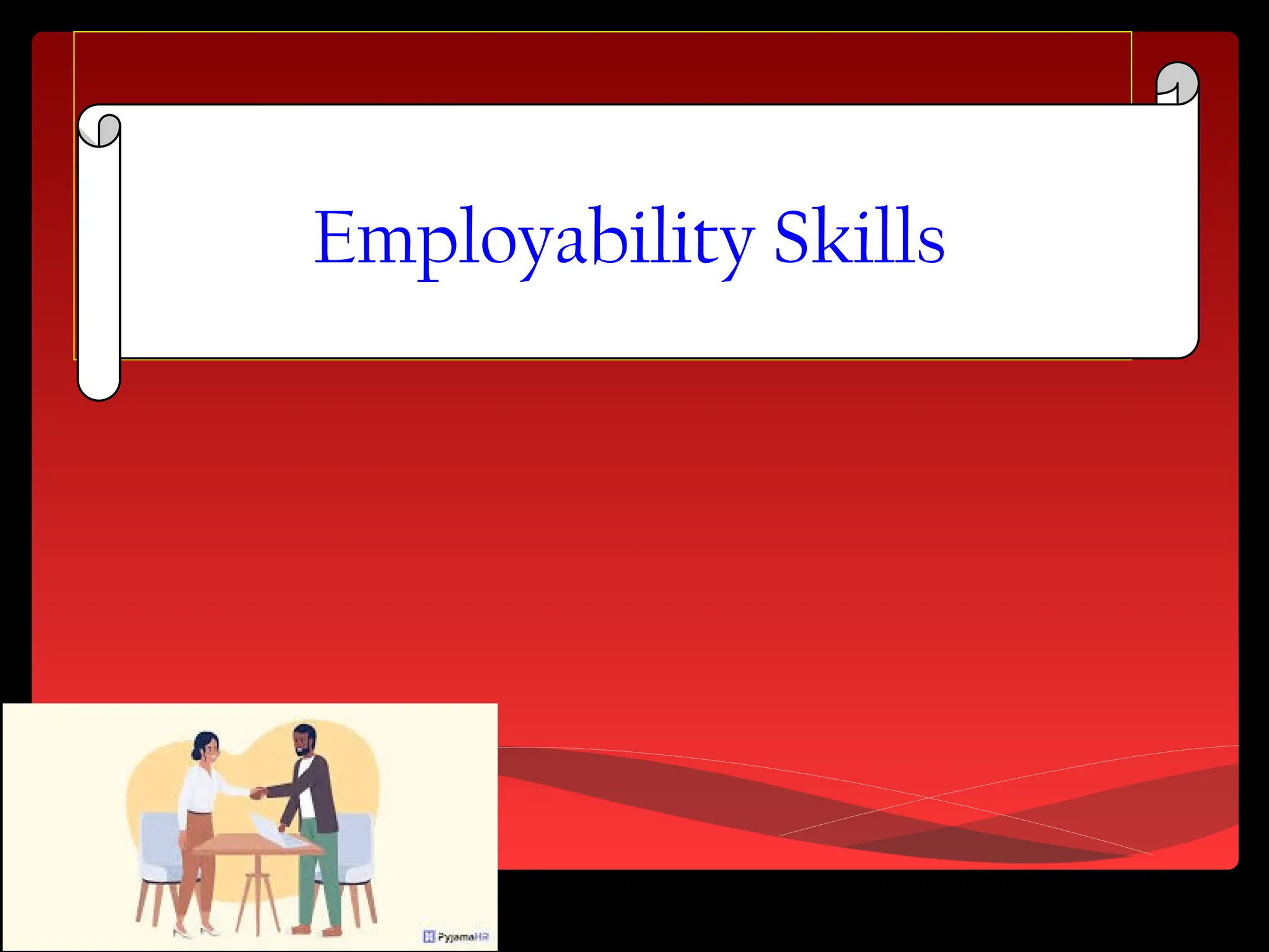 Employability Skills
 