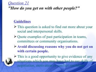 Question 21 &quot;How do you get on with other people?&quot; <ul><li>Guidelines   </li></ul><ul><li>This question is asked...