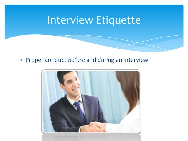 proper interview etiquette