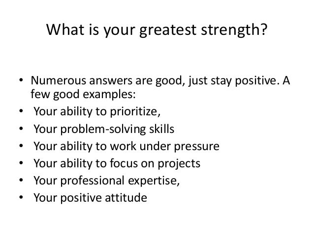 what are your greatest strengths