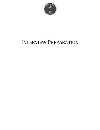 INTERVIEW	PREPARATION	
 