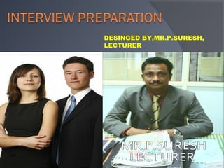 DESINGED BY,MR.P.SURESH,
LECTURER
 