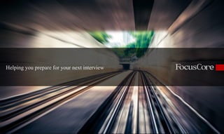 Helping you prepare for your next interview
 