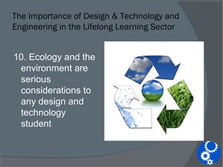 The Importance of Design & Technology and Engineering in the Lifelong ...