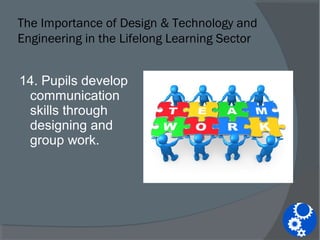The Importance of Design & Technology and Engineering in the Lifelong ...